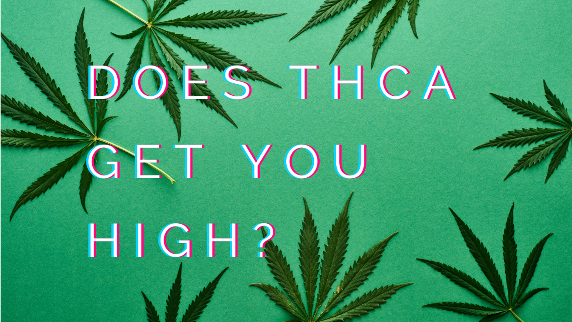 does thca get you high